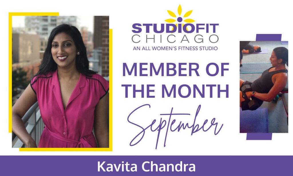 Kavita Chandra is Studio Fit Chicago's member of the month for September