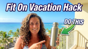 How To Stay Fit On Vacation: 3 Simple Tips From A Chicago Personal Trainer